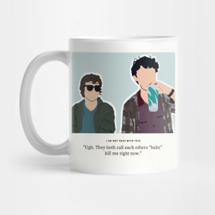I am not Okay with This Stanley and Sydney Quote Mug